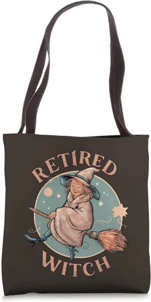 Retired Witch | Whimsical Witchy Retirement Design Tote Bag